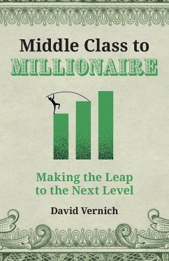 Middle Class to Millionaire - Vernich, David