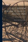 O. A. C. Review Volume 37 Issue 12, August 1925