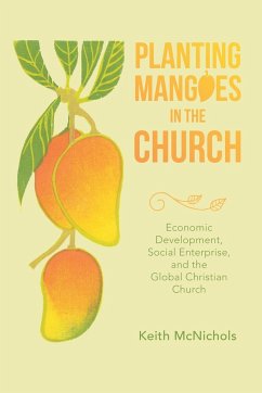 Planting Mangoes in the Church - McNichols, Keith