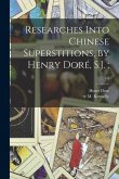 Researches Into Chinese Superstitions, by Henry Doré, S.J.;; v.2
