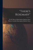 &quote;There's Rosemary&quote;