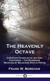 Heavenly Octave: Christian Examples of Joy and Happiness - The Blessings Received by Believers Rich in Virtue