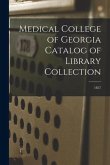 Medical College of Georgia Catalog of Library Collection; 1857