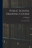 Public School Drawing Course: (no. 5, Junior Fourth)