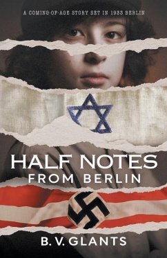 Half Notes From Berlin - Glants, B. V.