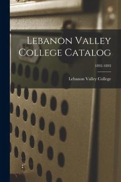 Cover Lebanon Valley College Catalog; 1892-1893