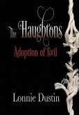 The Haughtons Adoption of Evil