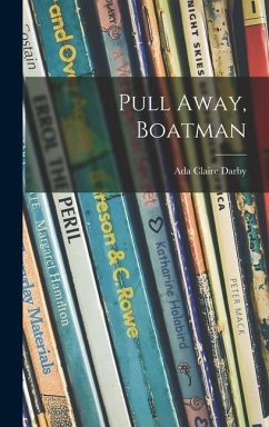 Pull Away, Boatman - Darby, Ada Claire