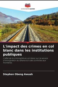 L'impact des crimes en col blanc dans les institutions publiques - Awuah, Stephen Obeng