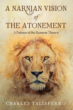 A Narnian Vision of the Atonement (eBook, ePUB)
