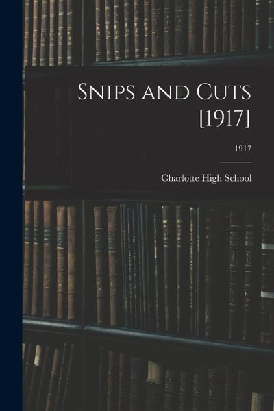 Snips and Cuts [1917]; 1917
