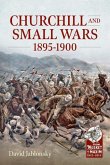 Churchill and Small Wars, 1895-1900