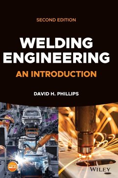 Welding Engineering - Phillips, David H. (Ohio State University, USA)