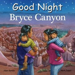 Good Night Bryce Canyon - Gamble, Adam; Jasper, Mark