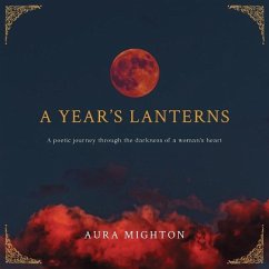 A Year's Lanterns - Mighton, Aura