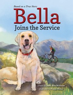 Bella Joins the Service - Williams, Julie Ellis