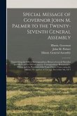 Special Message of Governor John M. Palmer to the Twenty-seventh General Assembly: Transmitting the Official Correspondence Between General Sheridan a