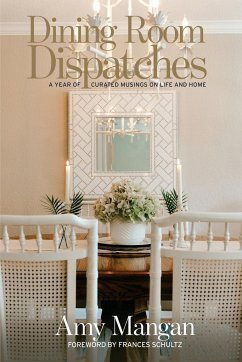 Dining Room Dispatches - Mangan, Amy