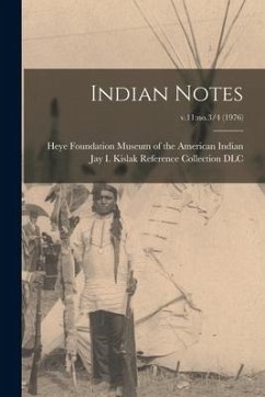 Indian Notes; v.11: no.3/4 (1976)