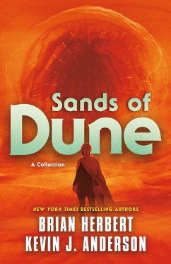 Sands of Dune - Herbert, Brian; Anderson, Kevin J.
