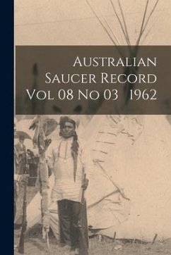 Australian Saucer Record Vol 08 No 03 1962 - Anonymous