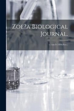 Zoe?a Biological Journal.; v.1: no.9 (1890: Nov.) - Anonymous