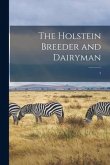 The Holstein Breeder and Dairyman; 7