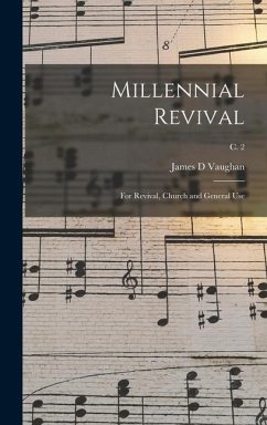 Millennial Revival - Vaughan, James D