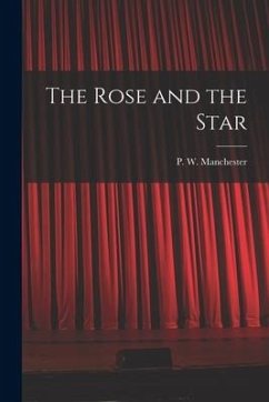 The Rose and the Star