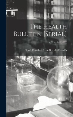 The Health Bulletin [serial]; v.70