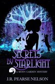 Secrets by Starlight (Moon Garden Mysteries, #1) (eBook, ePUB)