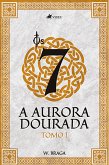 Os 7: A aurora dourada (eBook, ePUB)