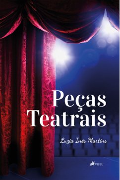 Peças teatrais (eBook, ePUB) - Martins, Luzia Inês