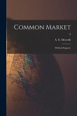 Common Market: Political Impacts;; 8