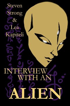 Interview with an Alien - Kapiteli, Lea; Strong, Steven