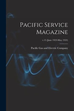 Pacific Service Magazine; v.15 (June 1923-May 1924)