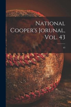 Cover National Cooper's Jorunal, Vol. 43; 43
