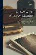 A Day With William Morris - Bild 1