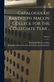 Catalogue of Randolph Macon College for the Collegiate Year ..; 1904/05