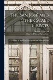 The San José and Other Scale Insects [microform]: Prepared for the Use of Fruit Growers and Scale Inspectors