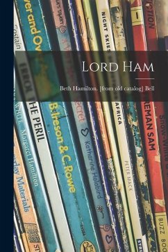 Lord Ham - Bell, Beth Hamilton
