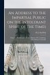 An Address to the Impartial Public on... - Bild 1