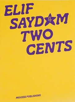 Elif Saydam: Two Cents