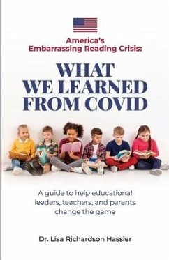 America's Embarrassing Reading Crisis - Hassler, Lisa Richardson