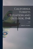 California Turkeys Situation and Outlook, 1948; C380