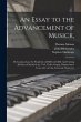 An Essay to the Advancement of Musick,:... - Bild 1