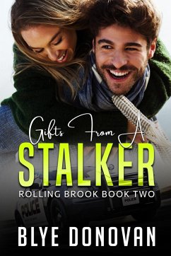 GIFTS FROM A STALKER - Donovan, Blye