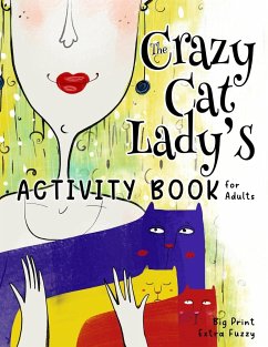 The Crazy Cat Lady's Activity Book for Adults - Kelsey, Nola Lee