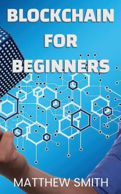 BlockChain for Beginners - Smith, Matthew