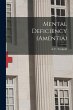 Mental Deficiency (amentia) [microform] - Bild 1